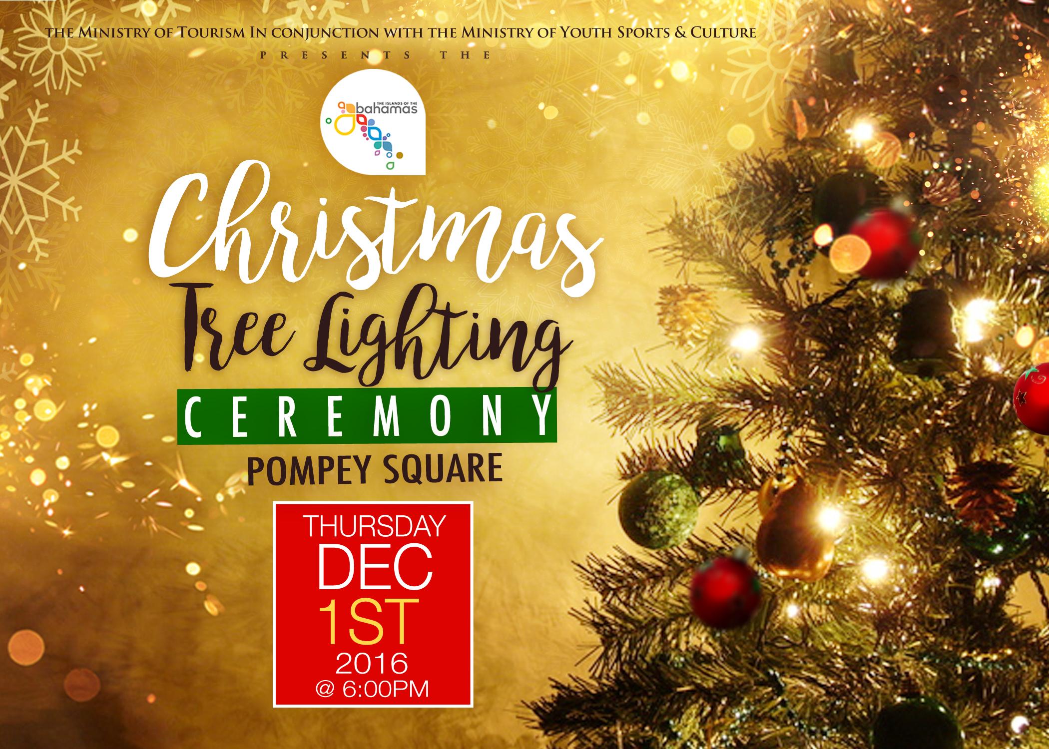 YOU'RE INVITED! CHRISTMAS TREE LIGHTING CEREMONY Tourism Today